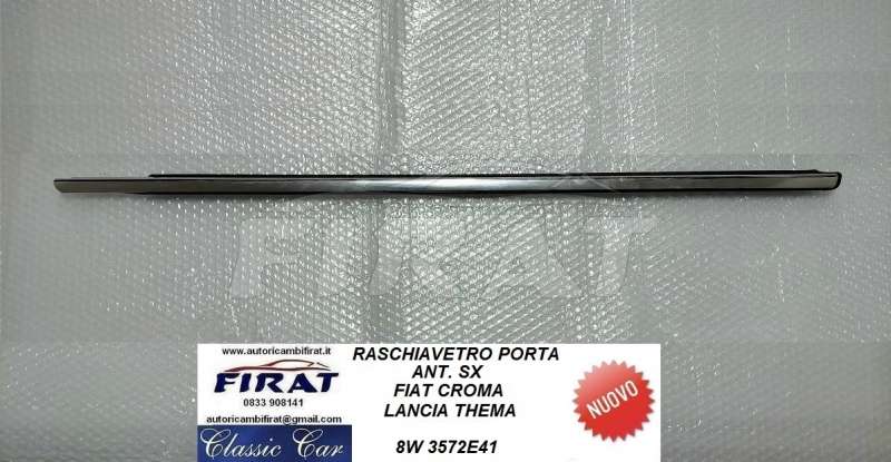 RASCHIAVETRO FIAT CROMA-LANCIA THEMA ANT.EST.SX